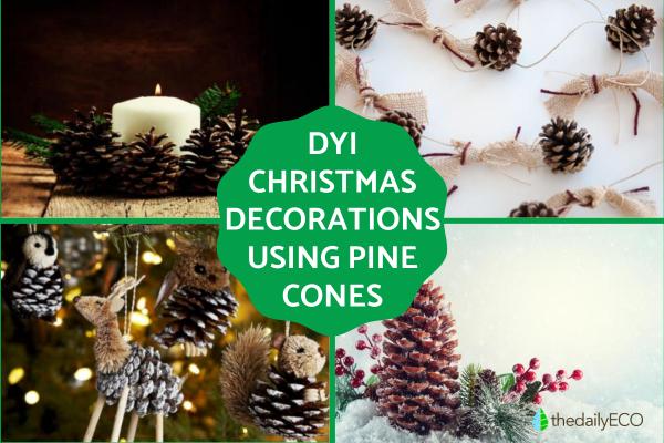 How to Make Christmas Decorations Using Pine Cones