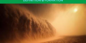 What Causes Sandstorms? - Dust Storm Formation