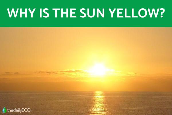 Why Is the Sun Yellow?